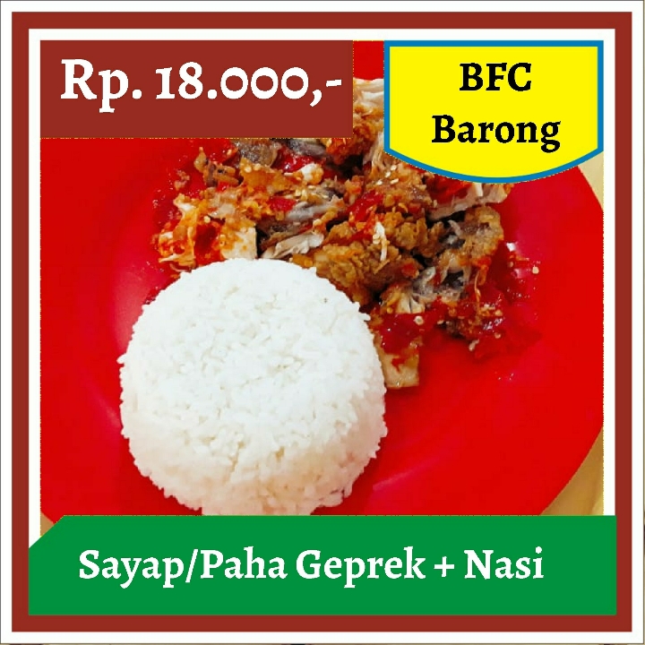 BFC-Sayap atau Paha Geprek dan Nasi