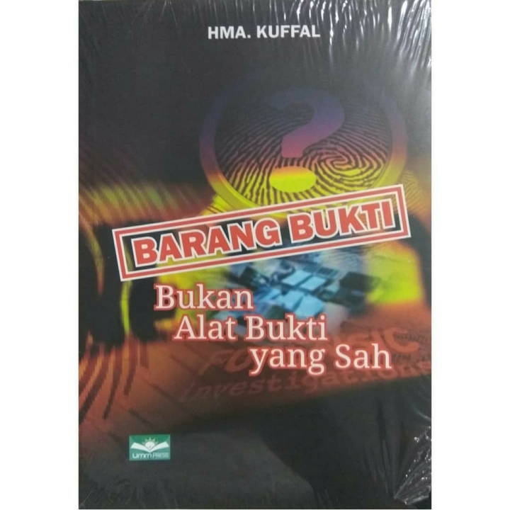 Barang Bukti Bukan Alat Bukti Yang Sah