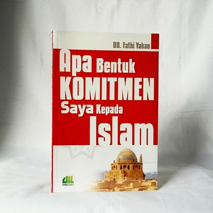 Buku Apa Bentuk Komitemen Saya Kepada Islam