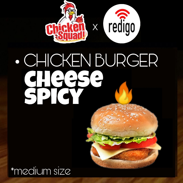 Chicken Burger CHEESE SPICY