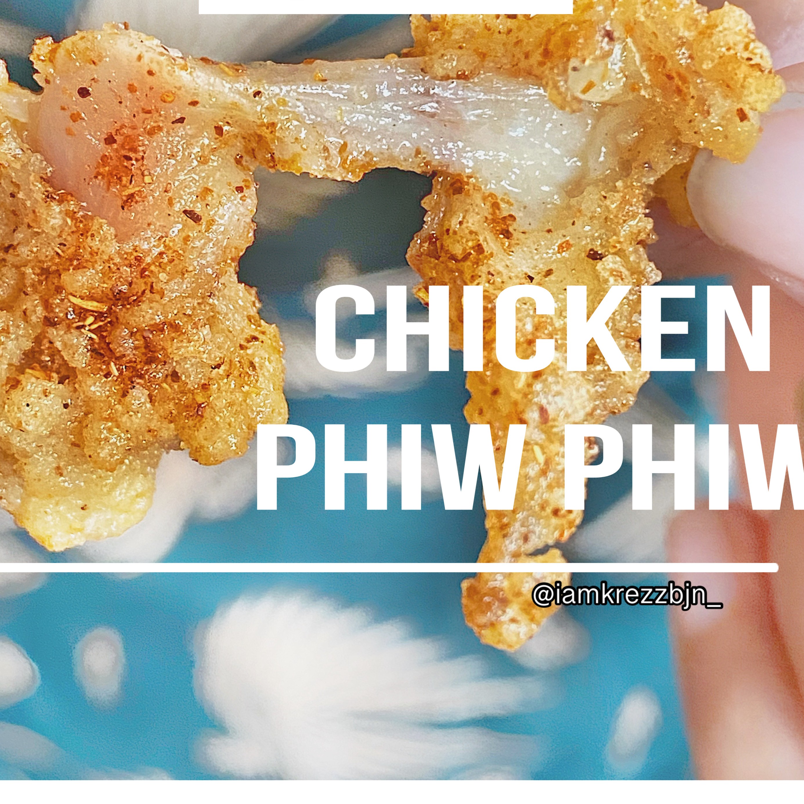 Chicken Phiw Phiw