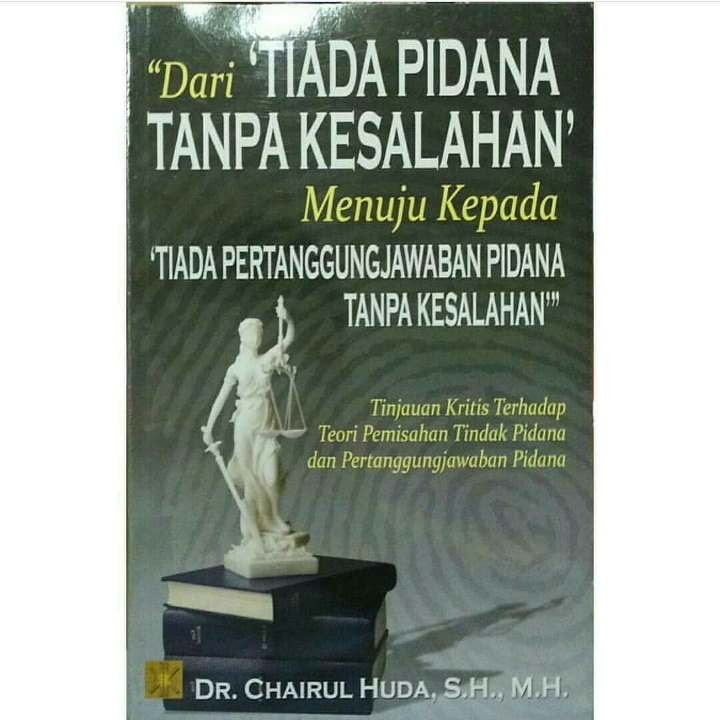 Dari Tiada Pidana Tanpa Kesalahan