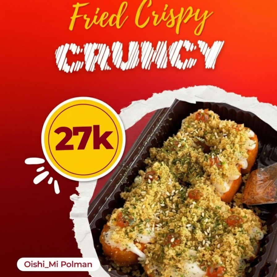 Fried Crispy Crunchy