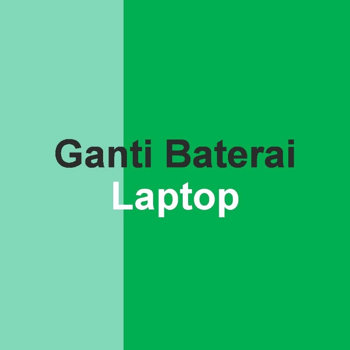 Ganti Baterai Laptop