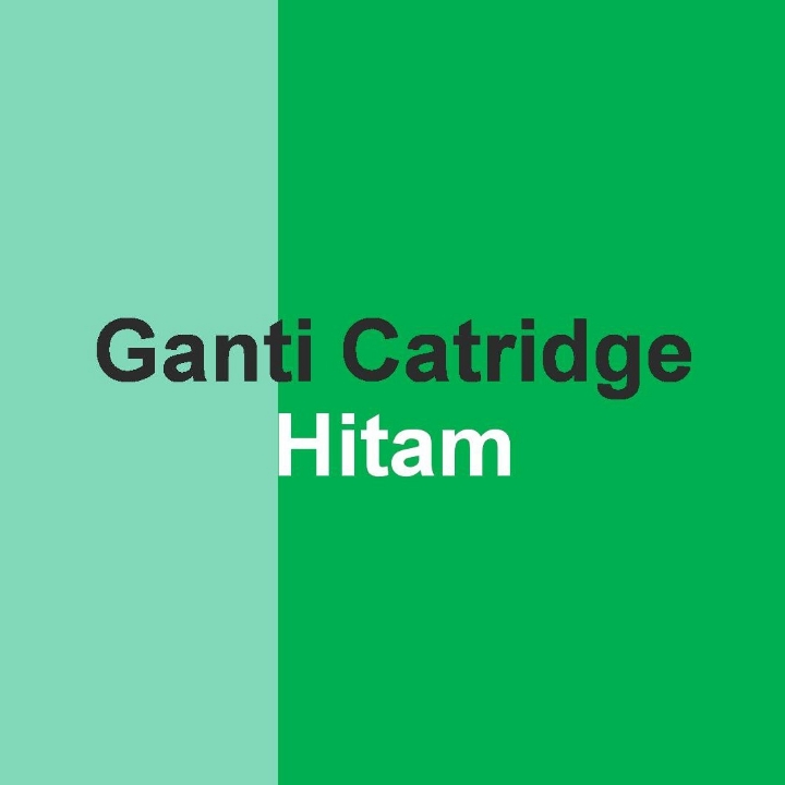 Ganti Catridge Hitam