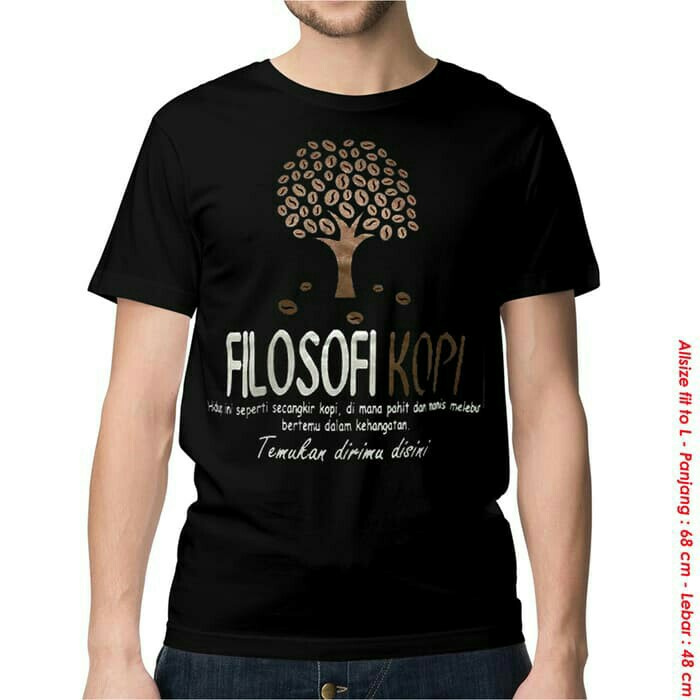 Kaos Baju Tshirt Trendy - Filosofi Kopi Hitam