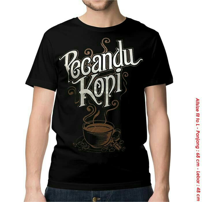 Kaos Baju Tshirt Trendy - Pecandu Kopi Hitam