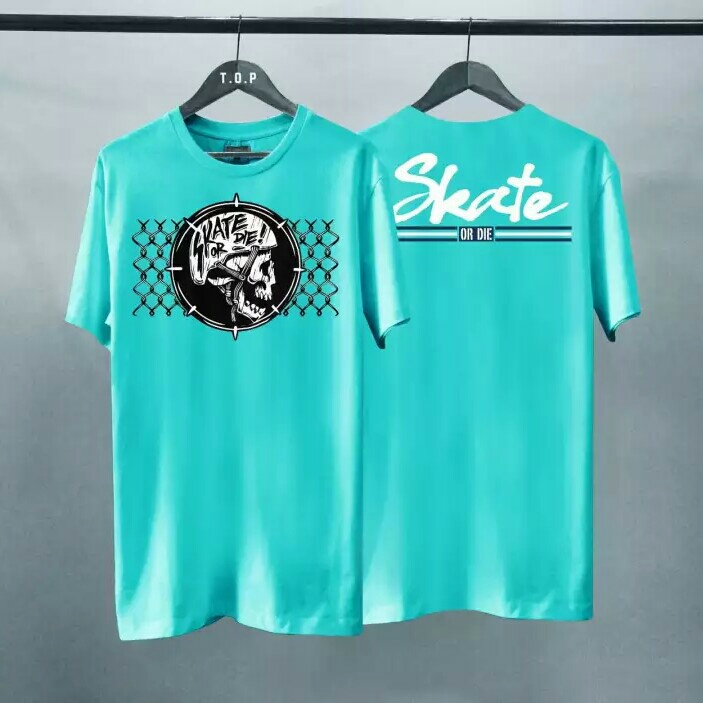 Kaos Distro SKATE OR DIE