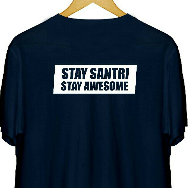 Kaos Stay Santri Stay Awesome