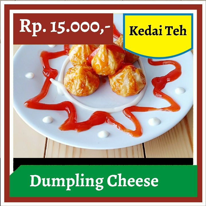 Kedai Teh-Dumpling Cheese