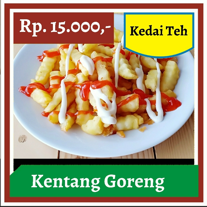 Kedai Teh-Kentang Goreng