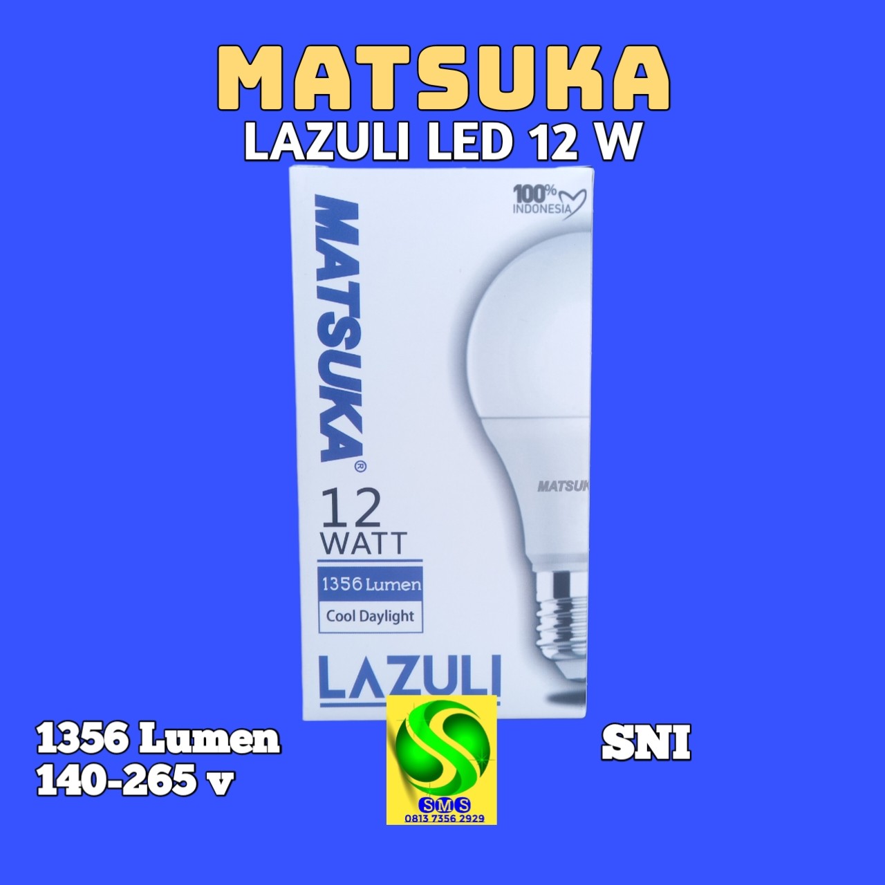 LAMPU LED BULB 12 W MATSUKA