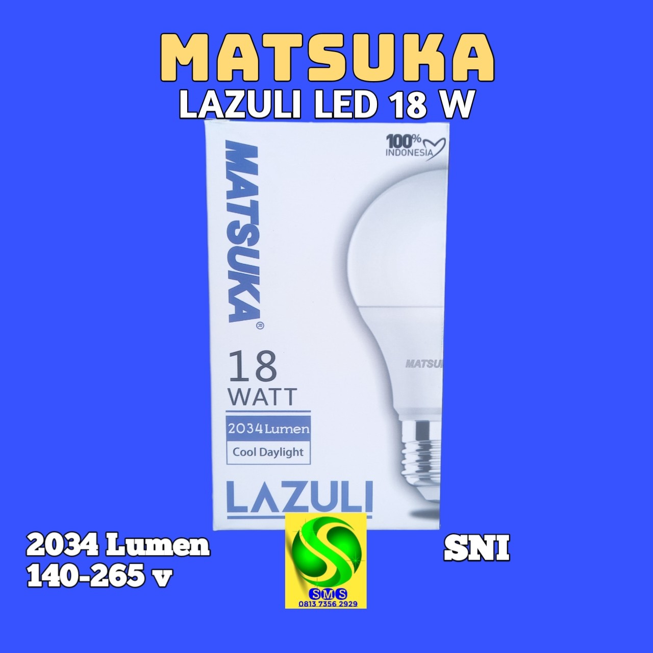 LAMPU LED BULB 18 W MATSUKA