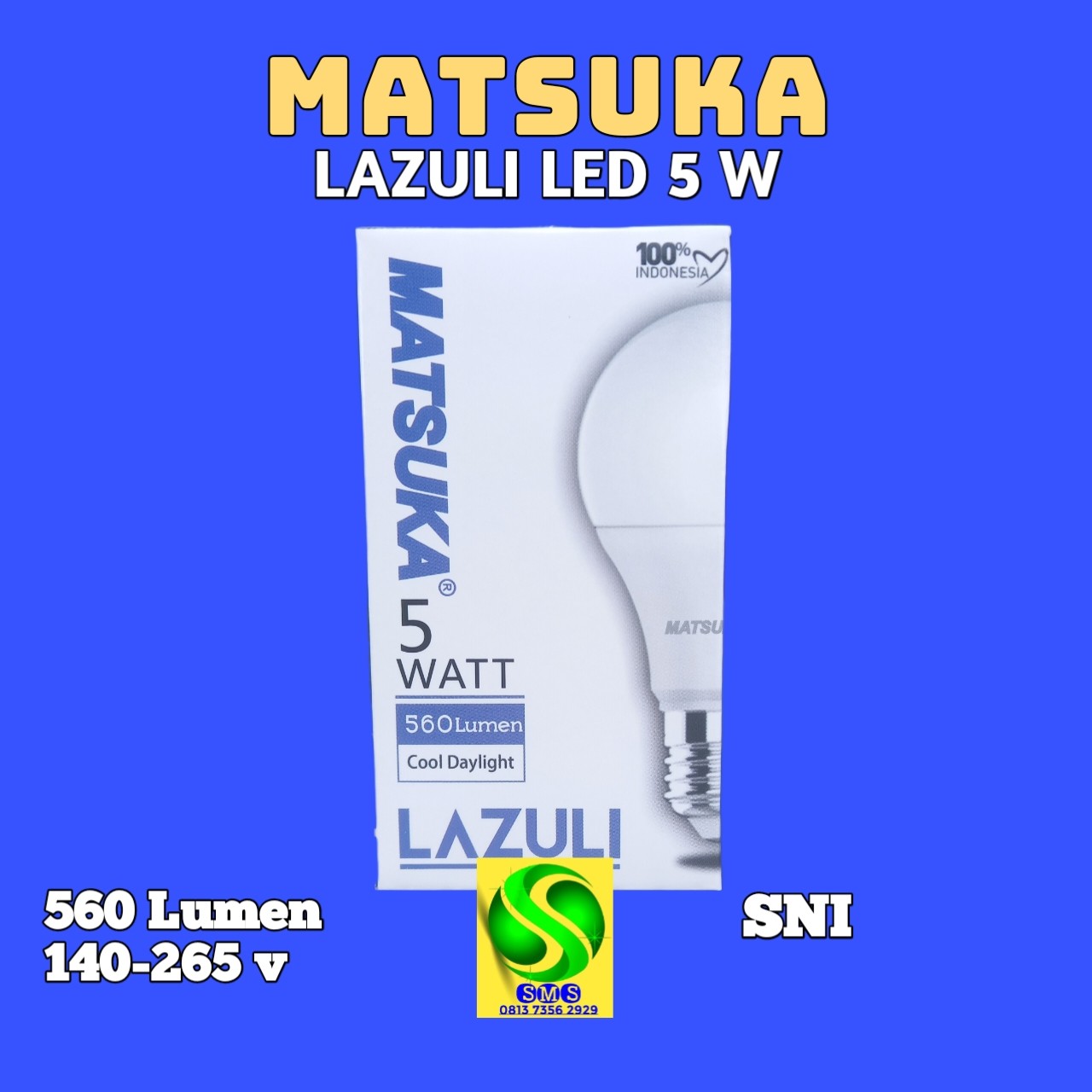 LAMPU LED BULB 5 W MATSUKA