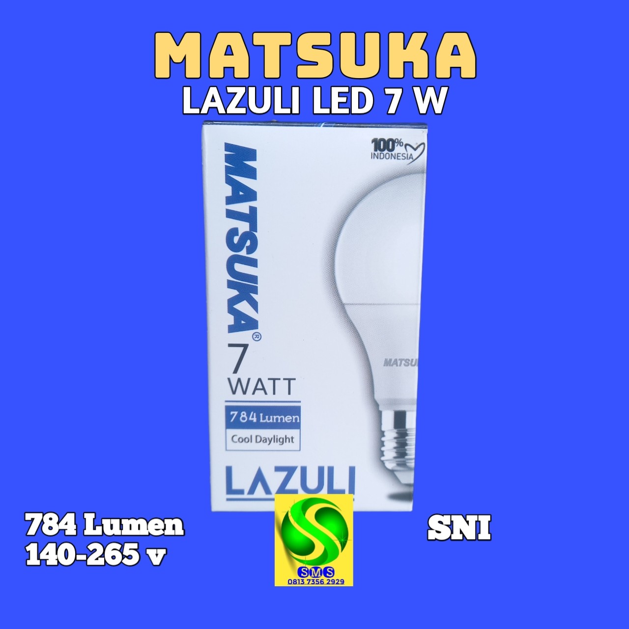 LAMPU LED BULB 7 W MATSUKA