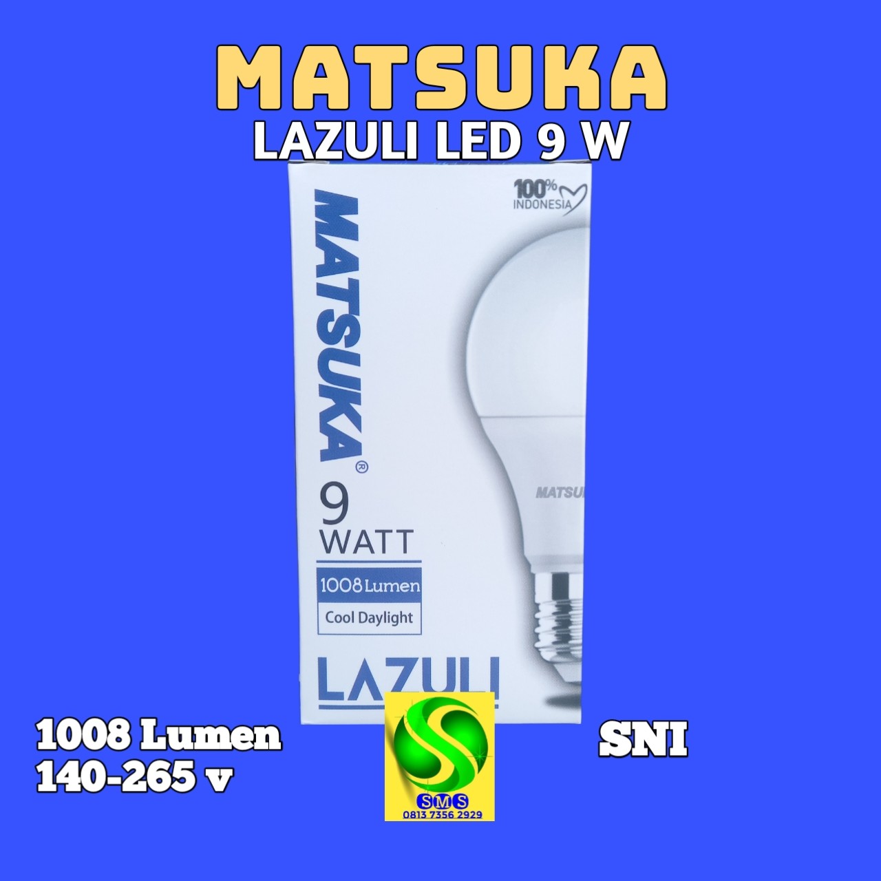 LAMPU LED BULB 9 W MATSUKA