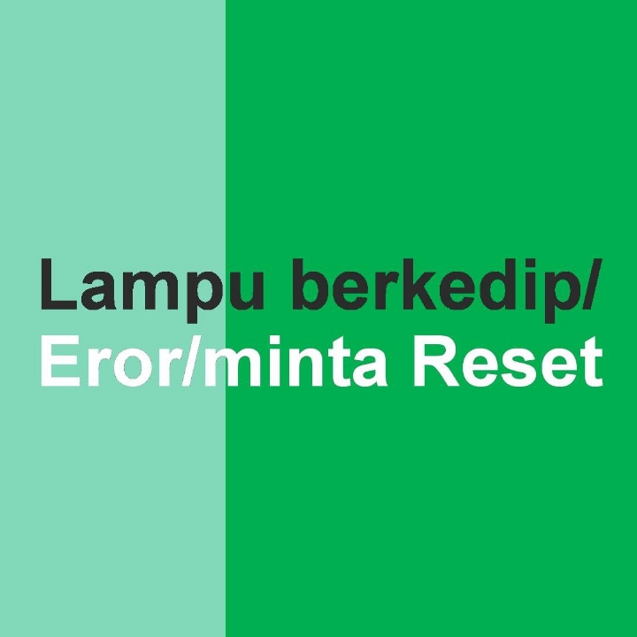 Lampu Berkedip Error Minta Reset