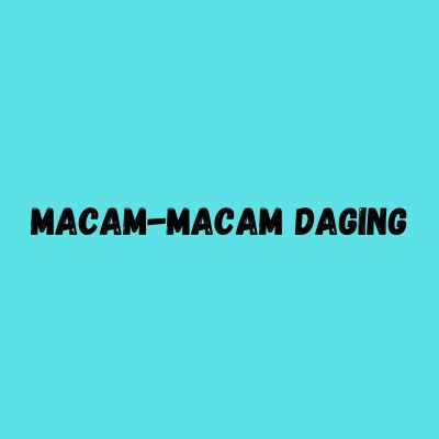 Macam-macam Daging