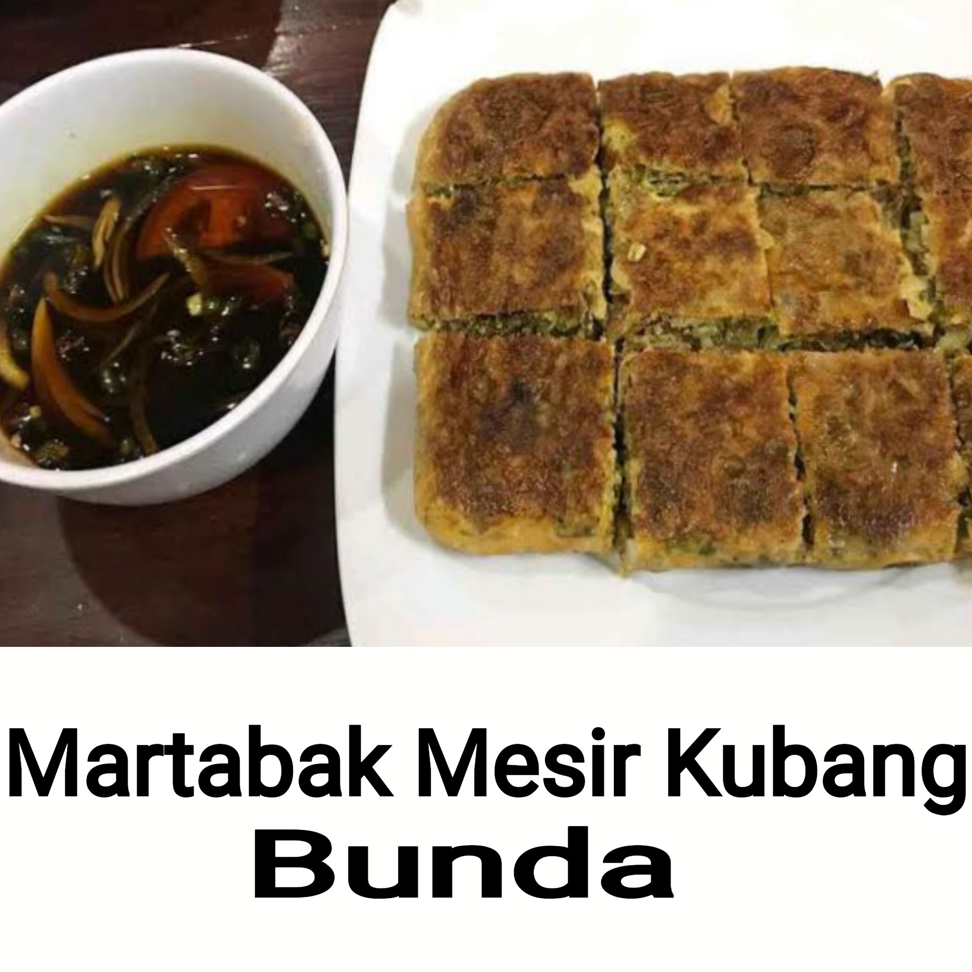 Martabak Mesir Kubang Bunda