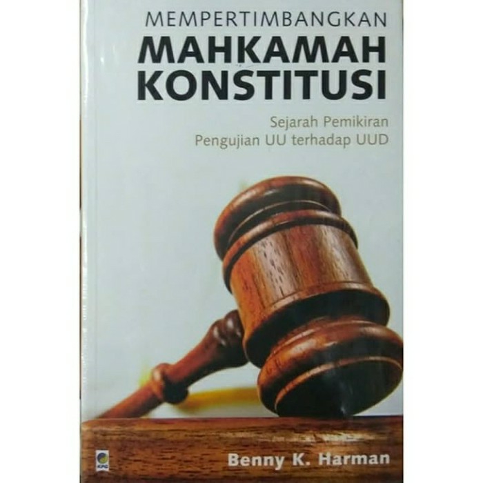 Mempertimbangkan Mahkamah Konstitusi