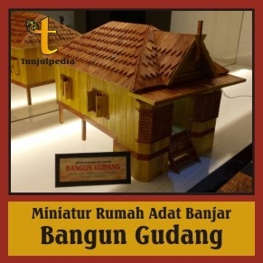 Miniatur Rumah Adat Banjar Bangun Gudang 2
