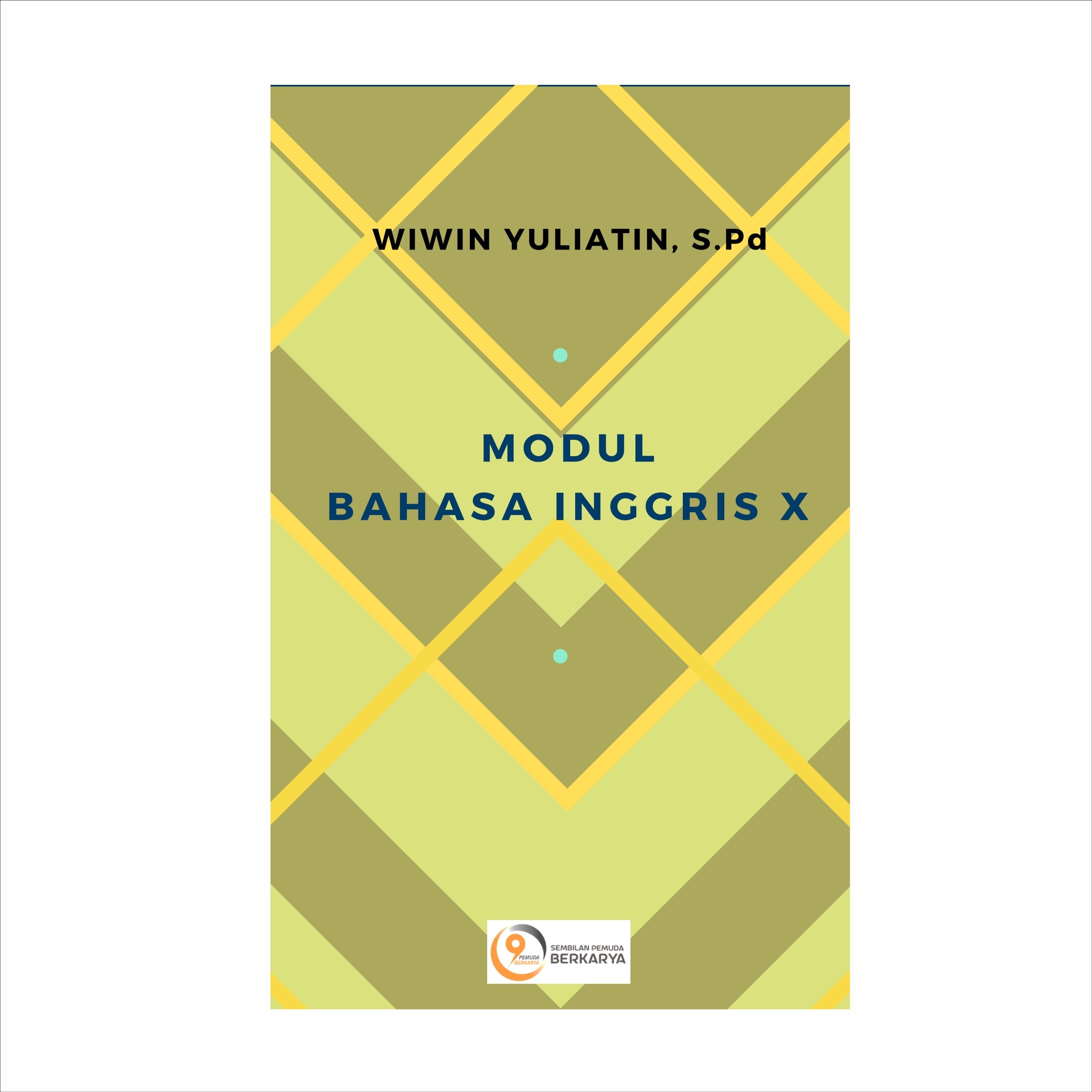 Modul Bahasa Inggris Kelas X