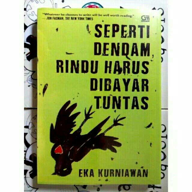 Novel Rindu Harus Dibayar Karya Eka Kurniawan