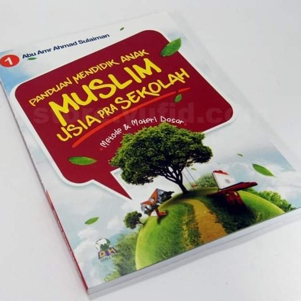 Panduan Mendidik Anak Muslim Usia Pra Sekolah