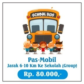 Pas-Mobil Sekolah untuk Jarak 6-10 Km Per GROUP