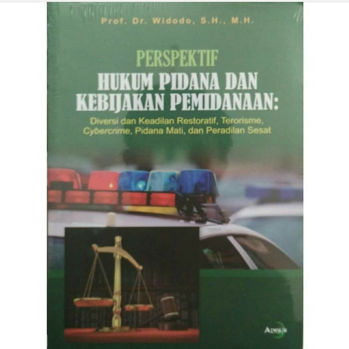 Perspektif Hukum Pidana Dan Kebijakan Pemidanaan