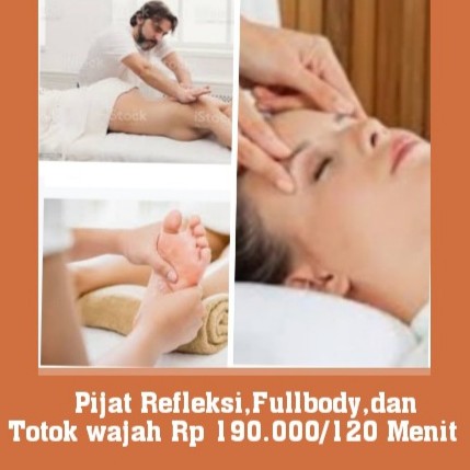 Pijat Refleksi fullbody dan Totok Wajah