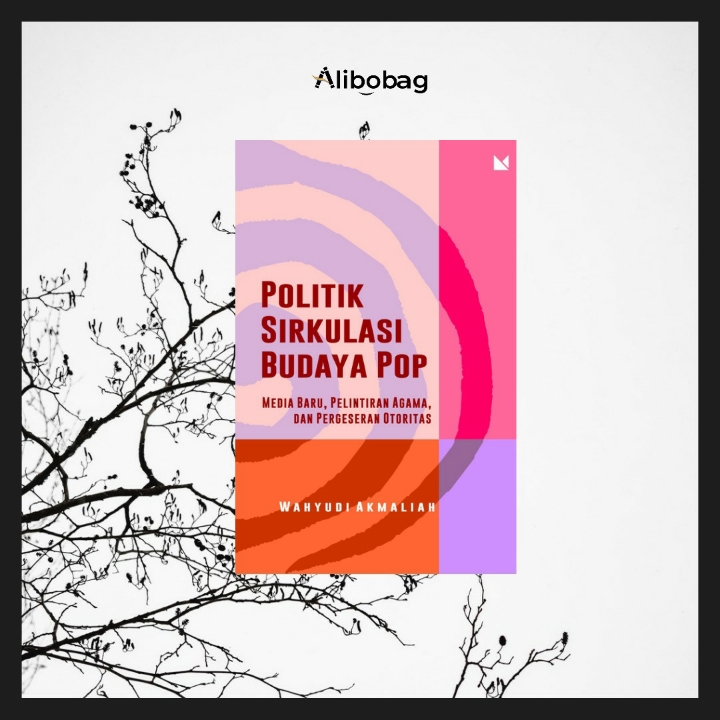 Politik Sirkulasi Budaya Pop