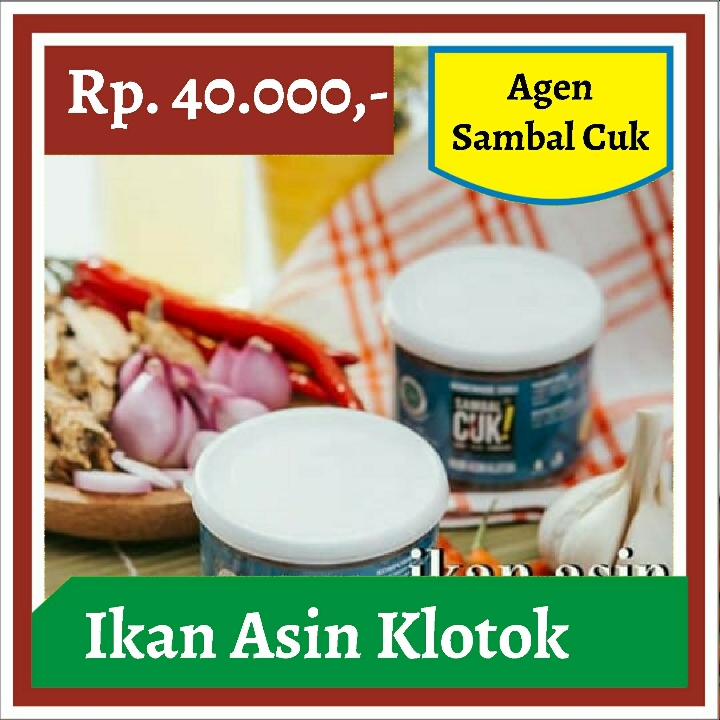 Sambel Cuk-Ikan Asin Klotok