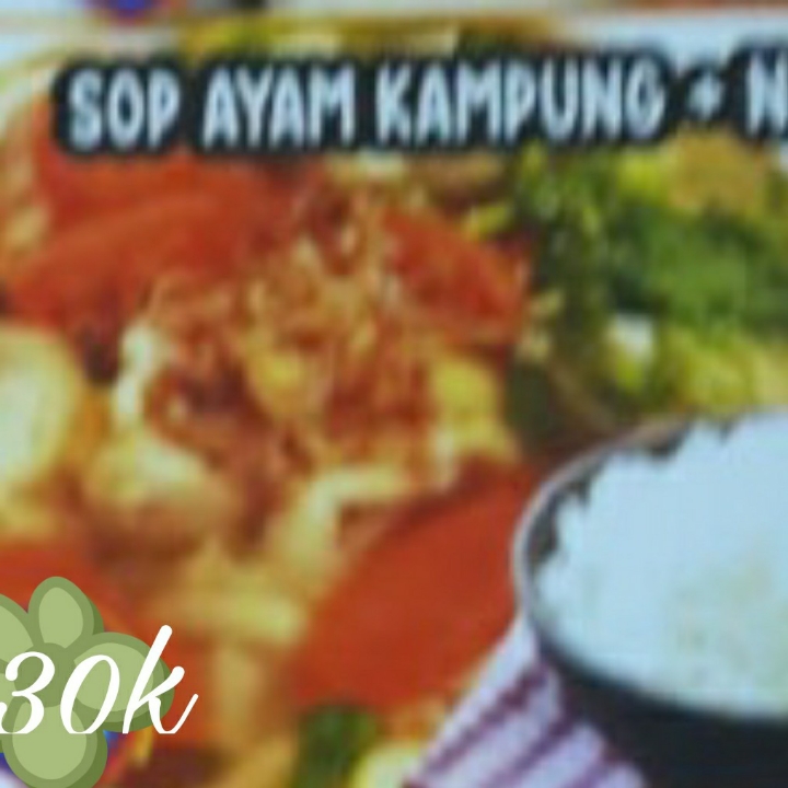 Sop Ayam kampung Nasi
