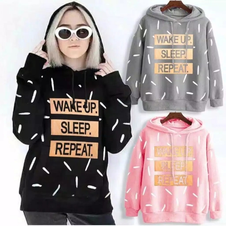 Sweater Wanita Hodie Lengan Panjang WAKE UP SLEEP REPEAT Printing