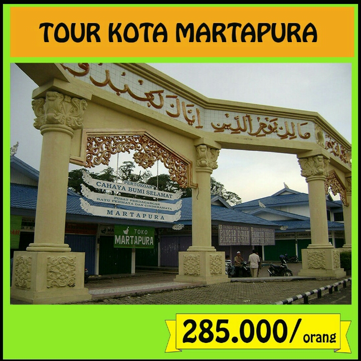 TOUR Ke MARTAPURA