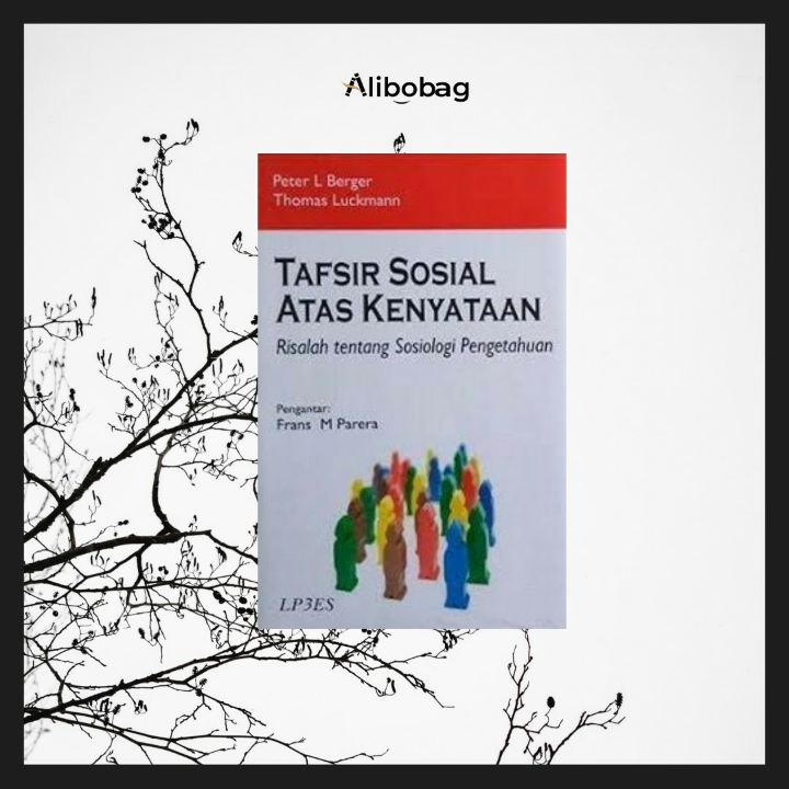 Tafsir Sosial Atas Kenyataan