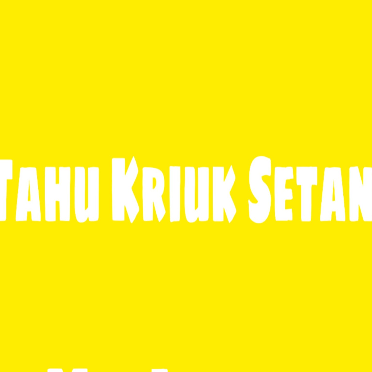 Tahu Kriuk Setan