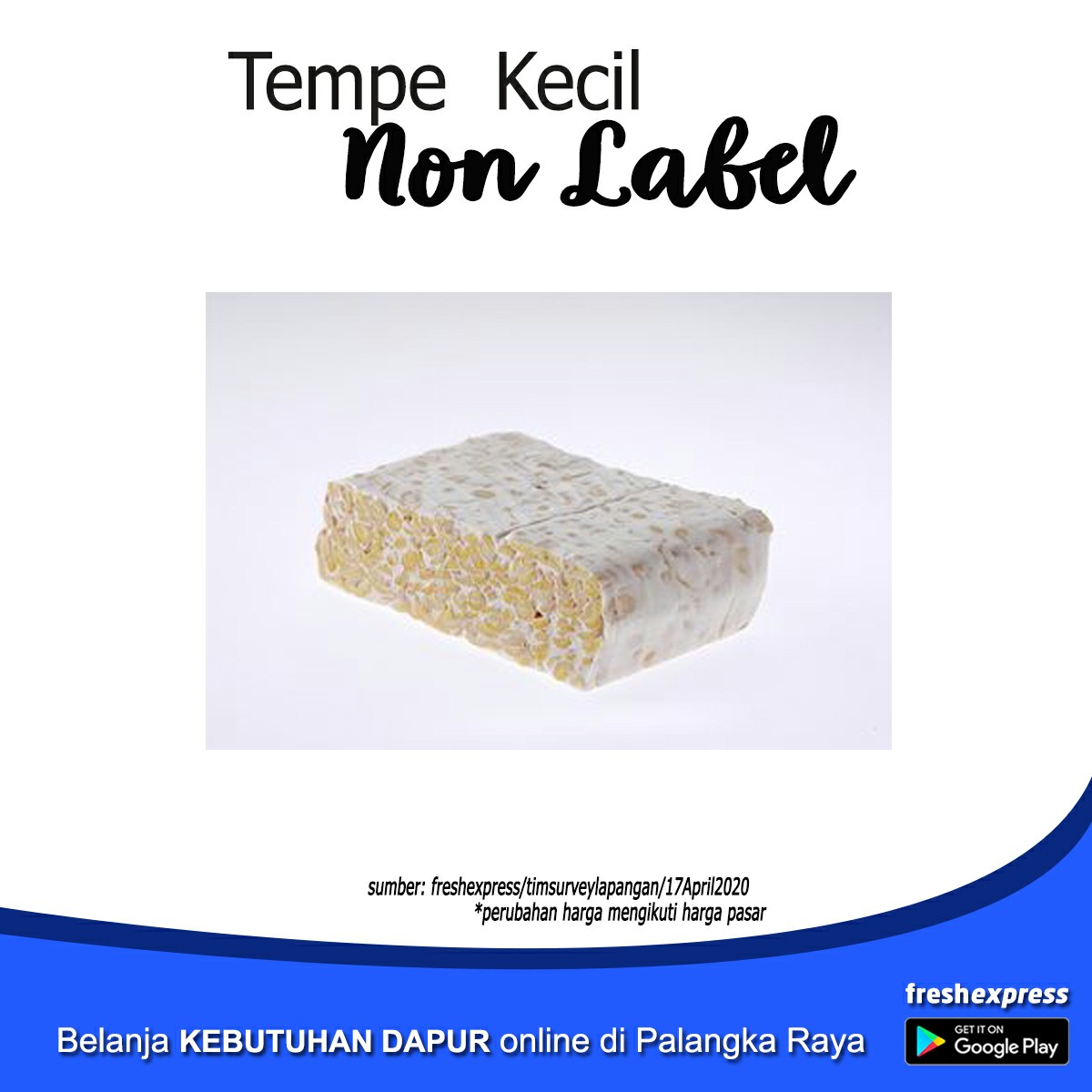 Tempe Nonlabel Ukuran Kecil