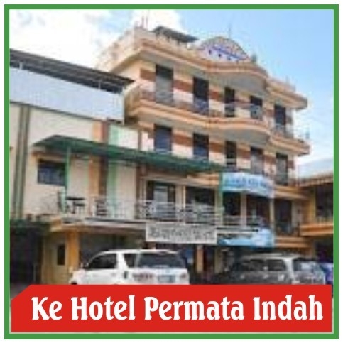 Tujuan Taksi ke Hotel Permata Indah