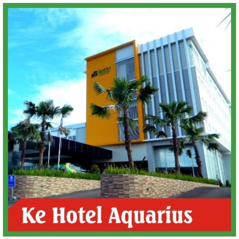 Tujuan Taksi ke Hotel Aquarius