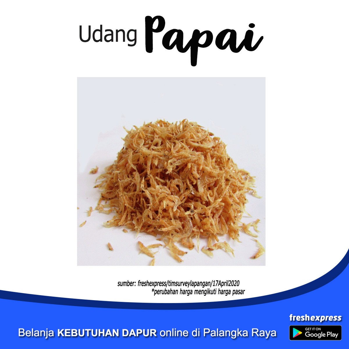 Udang Papai 100 Gram