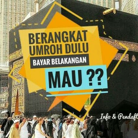 Umrah Dulu Bayar Belakangan 3