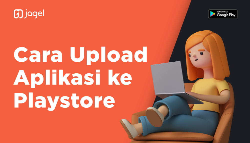 Cara Upload APK ke Play Store (Aplikasi) versi Baru